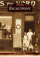 Couverture du livre « Escautpont » de  aux éditions Editions Sutton