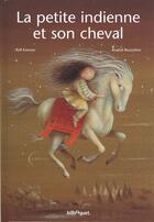 Couverture du livre « La petite indienne et son cheval » de Jr Krenzer et A Bourykine aux éditions Bilboquet
