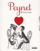 Couverture du livre « De tout coeur » de Peynet/Favalelli aux éditions Hoebeke