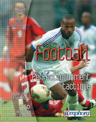 Couverture du livre « Football, perfectionnement tactique » de Claude Doucet aux éditions Amphora