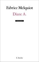 Couverture du livre « Diane » de Fabrice Melquiot aux éditions L'arche