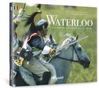 Couverture du livre « Waterloo » de Duvivier -Fasol aux éditions Weyrich