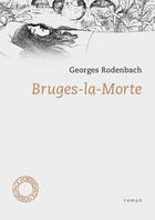 Couverture du livre « Bruges-la-Morte » de Georges Rodenbach aux éditions Espace Nord