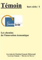 Couverture du livre « Les chemins de l'innovation économique » de Revue Temoin aux éditions Michel De Maule