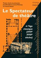 Couverture du livre « Le spectateur de théâtre » de  aux éditions L'entretemps