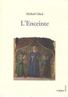 Couverture du livre « L'enceinte » de Michael Gluck aux éditions Cadex