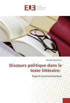 Couverture du livre « Discours politique dans le texte litteraire: » de Tabachnick Moshe aux éditions Editions Universitaires Europeennes