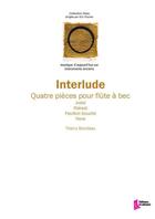 Couverture du livre « Interlude » de Thierry Blondeau aux éditions Francois Dhalmann