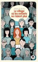 Couverture du livre « Le village ou les enfants ne riaient plus » de Nathalie Le Gendre aux éditions Oskar