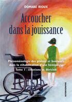 Couverture du livre « Accoucher dans la jouissance » de Rioux Domabe aux éditions Sydney Laurent