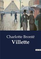 Couverture du livre « Villette » de Charlotte Brontë aux éditions Culturea