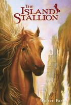 Couverture du livre « THE ISLAND STALLION » de Walter Farley aux éditions Yearling Books