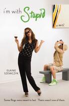 Couverture du livre « I'm with Stupid » de Szewczyk Elaine aux éditions Grand Central Publishing