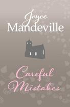 Couverture du livre « Careful Mistakes » de Mandeville Joyce aux éditions Little Brown Book Group Digital