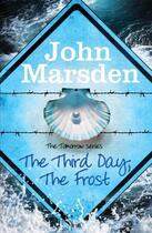 Couverture du livre « The Third Day The Frost » de Marsden John aux éditions Quercus Publishing Digital