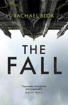 Couverture du livre « THE FALL » de Rachael Blok aux éditions Head Of Zeus