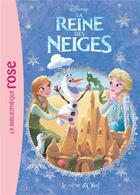 Couverture du livre « La Reine des Neiges t.6 ; le rêve d'Olaf » de Disney aux éditions Hachette Jeunesse