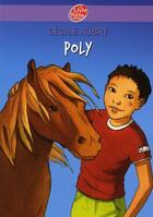 Couverture du livre « Poly » de Aubry-C aux éditions Le Livre De Poche Jeunesse