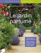 Couverture du livre « Le jardin parfumé » de  aux éditions Larousse