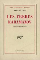Couverture du livre « Les frères Karamazov ; Dostoïevski et le parricide » de Fedor Mikhailovitch Dostoievski et Sigmund Freud aux éditions Gallimard