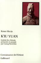 Couverture du livre « K'iu yuan » de Kouo Mo-Jo aux éditions Gallimard