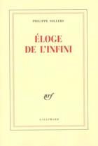 Couverture du livre « Éloge de l'infini » de Philippe Sollers aux éditions Gallimard