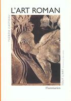 Couverture du livre « L'art roman » de Therese Castieau aux éditions Flammarion