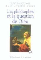 Couverture du livre « Les philosophes et la question de Dieu » de Luc Langlois et Yves Charles Zarka aux éditions Puf