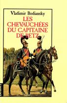 Couverture du livre « Les chevauchees du capitaine de betz » de Bodiansky Vladimir aux éditions Denoel