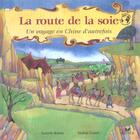 Couverture du livre « La Route De La Soie » de Krebs-L+Cann-H aux éditions Hatier