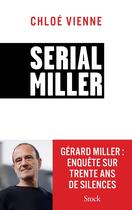 Couverture du livre « Serial Miller » de Chloe Vienne aux éditions Stock