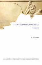 Couverture du livre « Fragments » de Alexandre De Cotiaeon aux éditions Belles Lettres