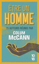 Couverture du livre « Être un homme » de  aux éditions 10/18