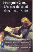 Couverture du livre « Un Peu De Soleil Dans L'Eau Froide » de Françoise Sagan aux éditions Pocket