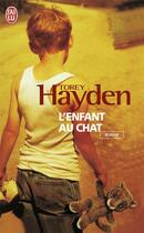 Couverture du livre « L'enfant au chat » de Torey Hayden aux éditions J'ai Lu