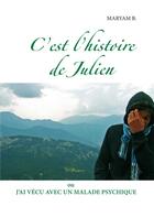Couverture du livre « C'est l'histoire de Julien » de Maryam B. aux éditions Books On Demand