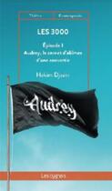 Couverture du livre « Les 3000 (épisode 1) : Audrey, le carnet d'abîmes d'une convertie » de Djaziri Hakim aux éditions Les Cygnes