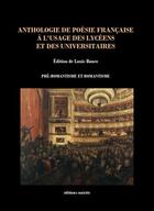 Couverture du livre « Anthologie de poésie française à l'usage des lycéens et des universitaires » de Louis Bance aux éditions Unicite