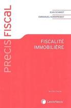 Couverture du livre « Fiscalité immobilière (16e édition) » de Emmanuel Kornprobst aux éditions Lexisnexis