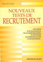 Couverture du livre « Nouveaux tests de recrutement » de Carabin aux éditions De Vecchi
