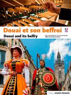 Couverture du livre « Douai et son beffroi » de Off. Tourism.Douai aux éditions Ouest France