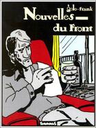 Couverture du livre « Nouvelles du front » de Golo et Franck aux éditions Futuropolis