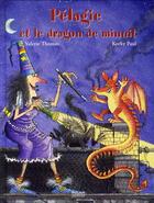 Couverture du livre « Pélagie et le dragon de minuit » de Valerie Thomas et Korky Paul aux éditions Milan
