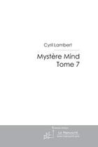 Couverture du livre « Mystère mind t.7 ; la perle-saphir » de Cyril Lambert aux éditions Le Manuscrit