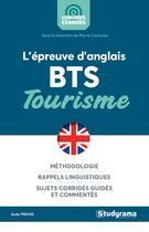 Couverture du livre « L'épreuve d'anglais ; BTS tourisme » de Pierre Couturier et Aude Piroud aux éditions Studyrama