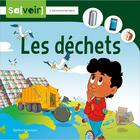 Couverture du livre « Les déchets » de  aux éditions Quebec Amerique
