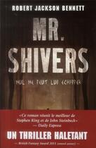 Couverture du livre « Mr. Shivers » de Robert Jackson Benett aux éditions Panini