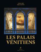 Couverture du livre « Les palais vénitiens » de Alvise Zorzi et Paolo Marton aux éditions Place Des Victoires