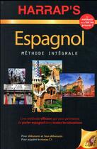 Couverture du livre « Méthode intégrale ; espagnol livre » de Kattan-Ibarra Juan aux éditions Harrap's