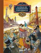Couverture du livre « La fille de l'exposition universelle - t01 - la fille de l'exposition universelle - volume 02 - toil » de Manini/Willem aux éditions Bamboo